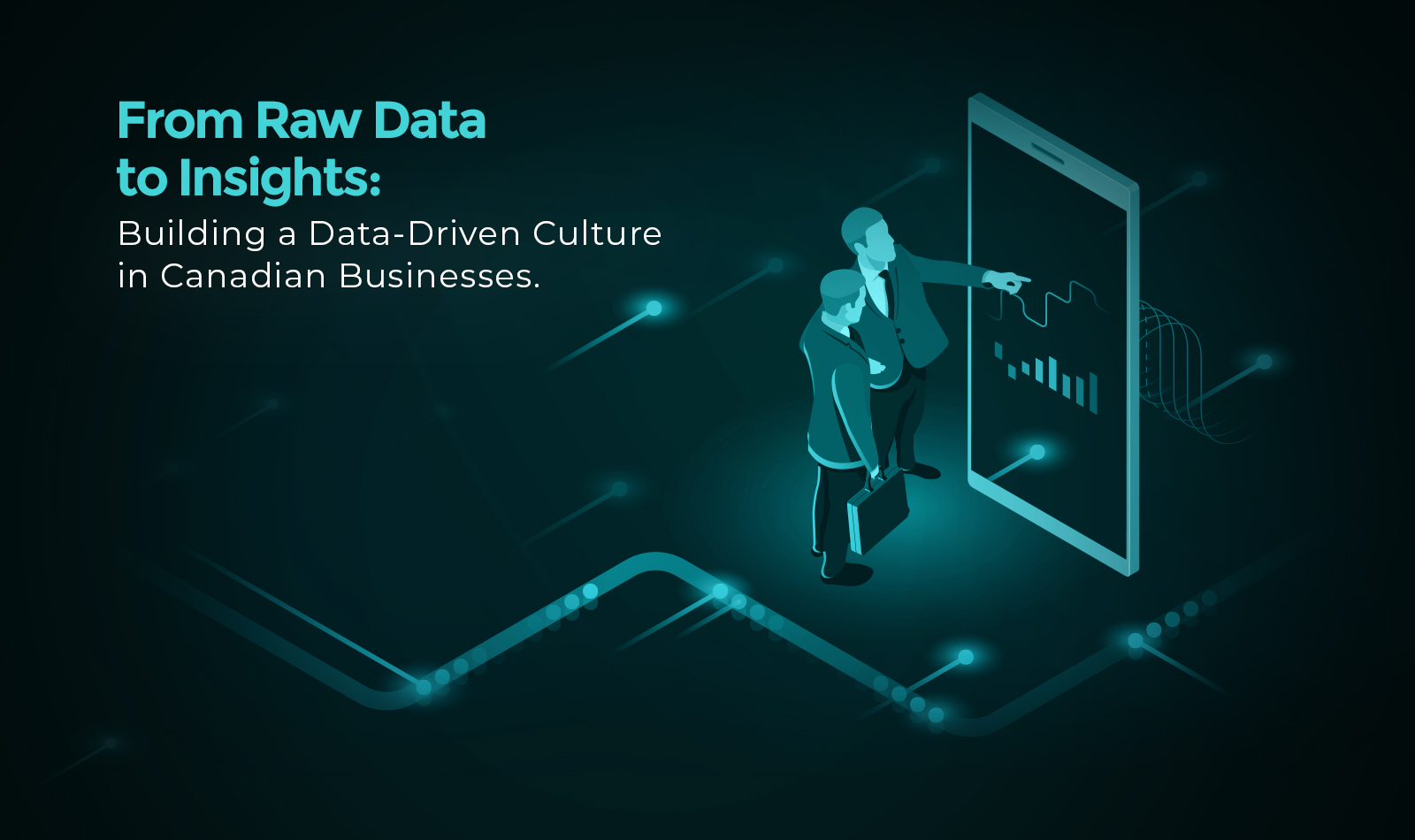 From Raw Data to Insights: How to Build a Data-Driven Culture